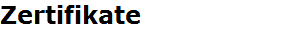 Zertifikate